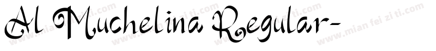 Al Muchelina Regular字体转换
